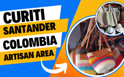 CURITI – SANTANDER COLOMBIA ARTISAN AREA